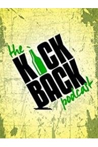 The Kick Back Podcast