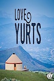 Love Yurts poster