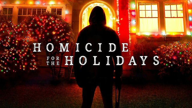 Watch Homicide for the Holidays Online