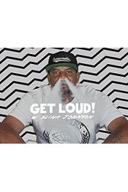 Get Loud with Slink Johnson poster