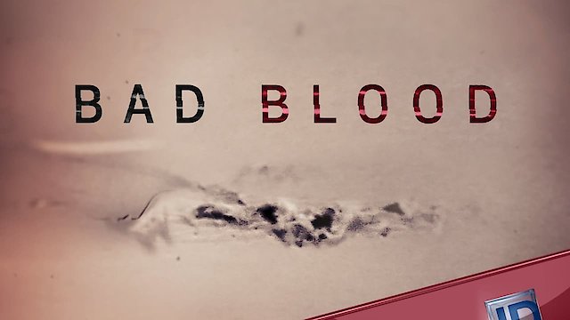 Watch Bad Blood Online