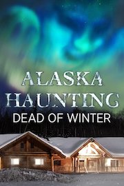 Alaska Haunting: Dead of Winter