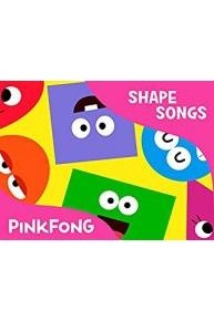 Pinkfong! Shape Songs