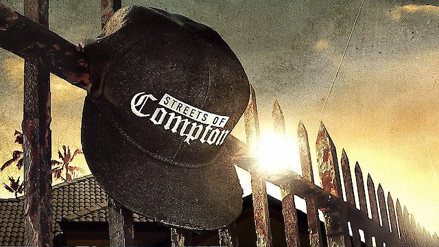 Watch Streets of Compton Online