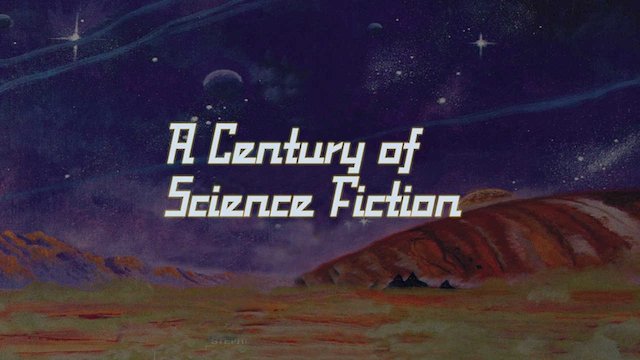 Watch A Century of Science Fiction Online