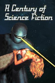 A Century of Science Fiction