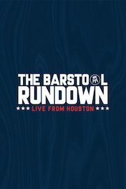 The Barstool Rundown: Live from Houston