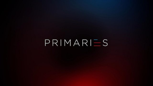 Watch Primaries Online