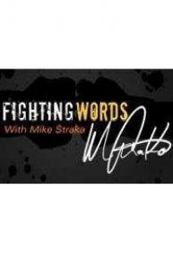 Fighting words with Mike Straka