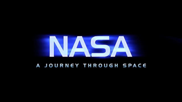 Watch NASA: A Journey Through Space Online