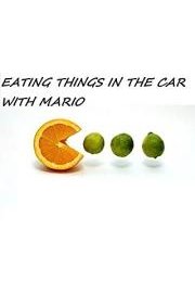 Eating Things in the Car with Mario poster