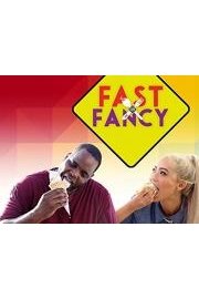 Fast or Fancy poster