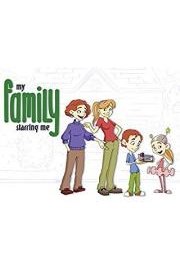 My Family Starring Me poster
