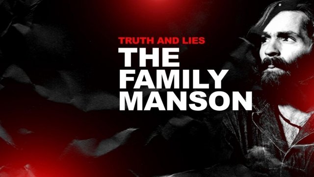 Watch Truth and Lies: The Family Manson Online