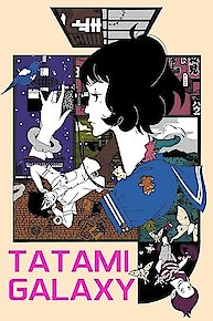 The Tatami Galaxy