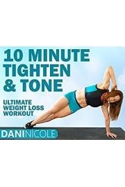 10 Minute Tighten & Tone - Dani Nicole poster