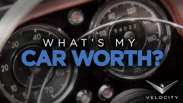 Watch What's My Car Worth? Online
