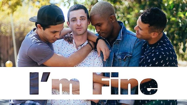 Watch I'm Fine Online