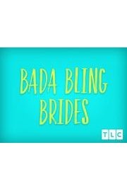 Bada Bling Brides poster