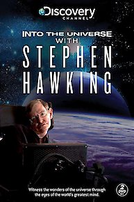 Into the Universe with Stephen Hawking