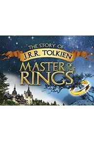 The Story of J.R.R. Tolkien: Master of the Ring