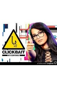 Clickbait with Sssniperwolf