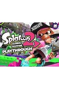 Splatoon 2 Global Testfire Playthrough