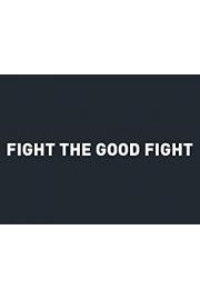 Fight The Good Fight poster