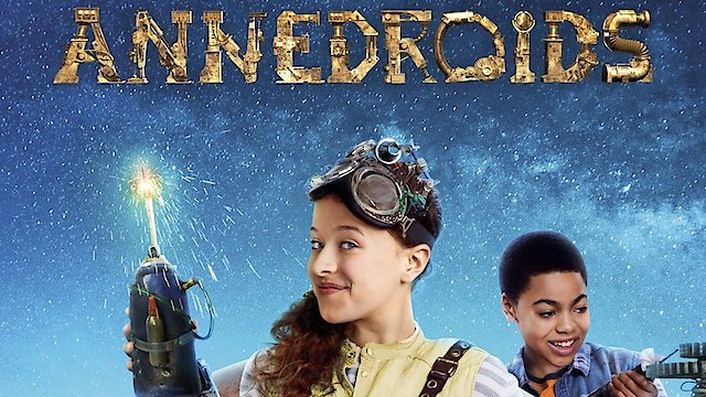 Watch Annedroids Online