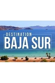 Destination Baja Sur poster