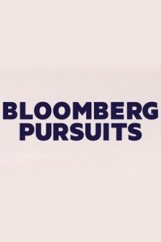 Bloomberg Pursuits poster