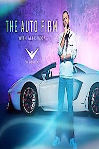 The Auto Firm with Alex Vega
