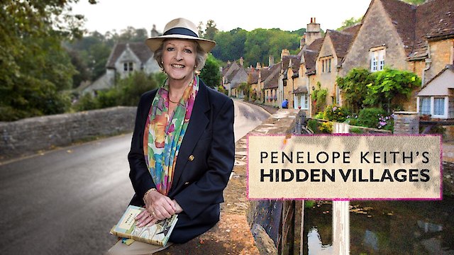 Watch Penelope Keith's Hidden Villages Online