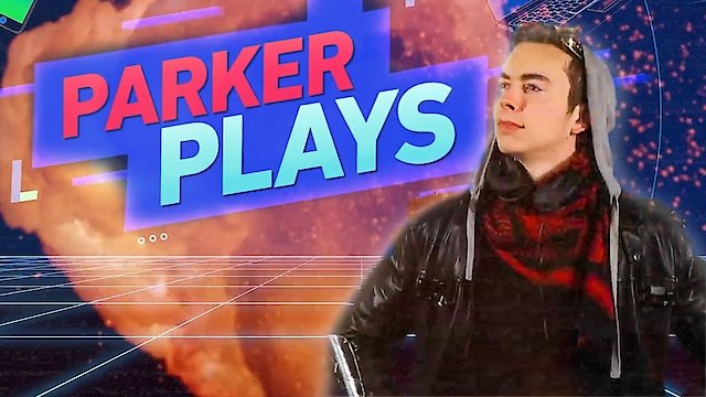 Watch Parker Plays Online
