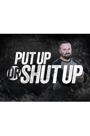 Put Up Or Shut Up poster