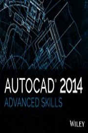 Autodesk AutoCAD 2014 Advanced Skills poster