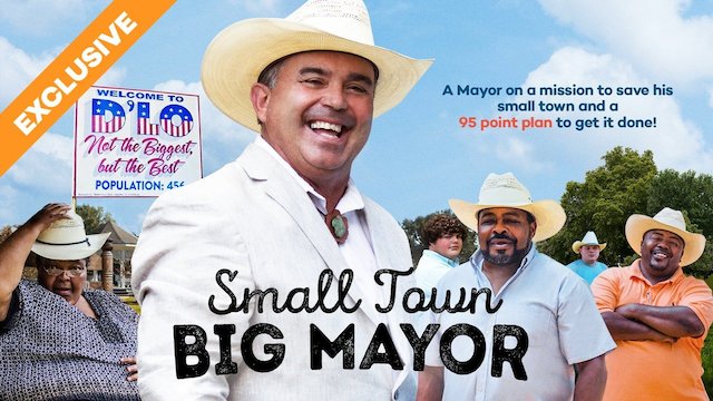 Watch Small Town, Big Mayor Online