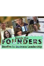 Inside The Founders: Studies In Business Leadership poster