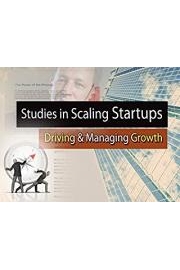 Studies In Scaling Startups: Driving and Managing Growth poster