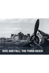 Rise & Fall: The Third Reich
