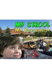 My School, My Responsibility poster