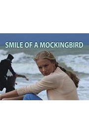 Smile of A Mockingbird poster