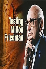 Testing Milton Friedman poster