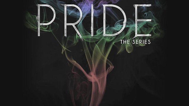 Watch Pride: The Series Online