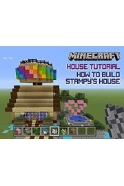 Minecraft House Tutorial - How To Build Stampy's House poster