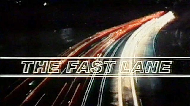 Watch The Fast Lane Online