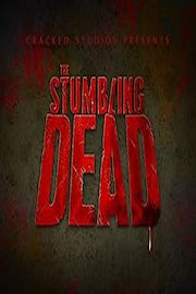 The Stumbling Dead poster