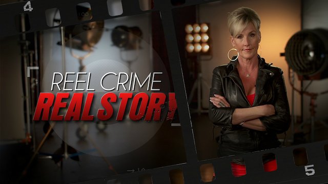 Watch Reel Crime/Reel Story Online