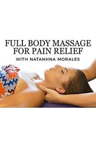 Full Body Massage For Pain Relief