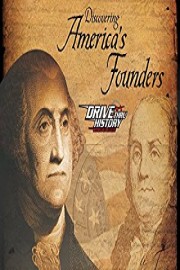 Drive Thru History: Discovering America's Founders poster